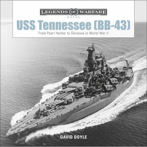 USS Tennessee BB43: 제2차 세계 대전에서 진주만에서 오키나와까지 전설: 해군 7