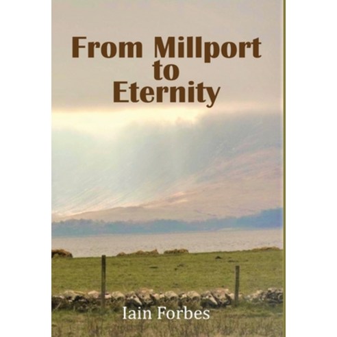 From Millport to Eternity Hardcover, Global Summit House, English, 9781636845845