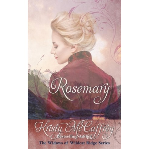 (영문도서) Rosemary Paperback, K. McCaffrey LLC, English, 9780998090795