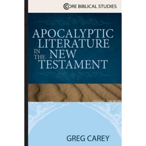 (영문도서) Apocalyptic Literature in the New Testament Paperback, Abingdon Press, 9781426771958, Carey, Greg ; Carter, Warren