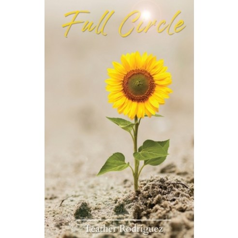 (영문도서) Full Circle Hardcover, Grovehouse Press LLC, English, 9781957776255