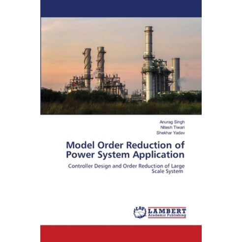 (영문도서) Model Order Reduction of Power System Application Paperback, LAP Lambert Academic Publis..., English, 9786203464467
