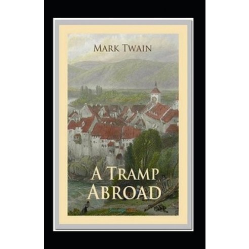 (영문도서) A Tramp Abroad Paperback, Independently Published, English, 9798806196232