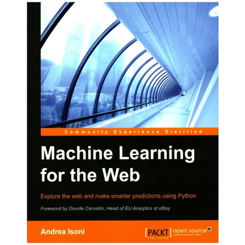 Machine Learning for the Web, Packt Publishing