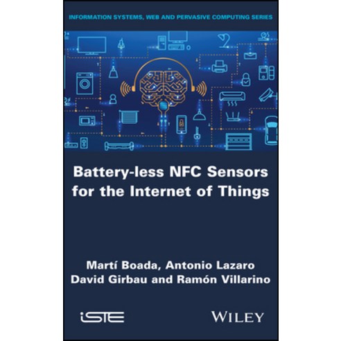 (영문도서) Battery-Less Nfc Sensors for the Internet of Things Hardcover, Wiley-Iste, English, 9781786308368