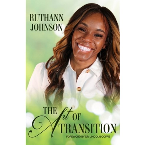 (영문도서) The Art of Transition Paperback, Christiane, English, 9781961484009