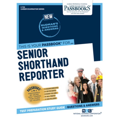 Senior Shorthand Reporter Volume 724 Paperback, Passbooks, English, 9781731807243