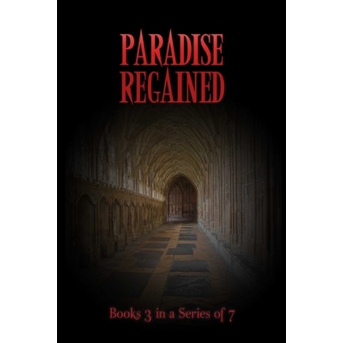 Paradise Regained Paperback, Independently Published, English, 9781093973662