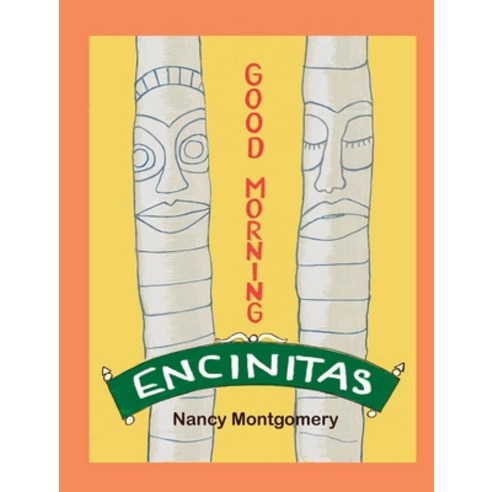 (영문도서) Good Morning Encinitas Hardcover, Khaekave Arts, English, 9781737405214