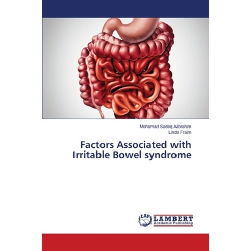 Factors Associated with Irritable Bowel syndrome Paperback, LAP Lambert Academic Publis..., English, 9786139814435
