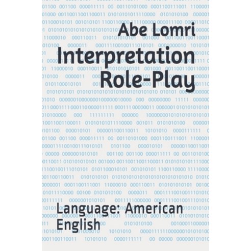 Interpretation Role-Play: Language: American English Paperback, Azur Linguist