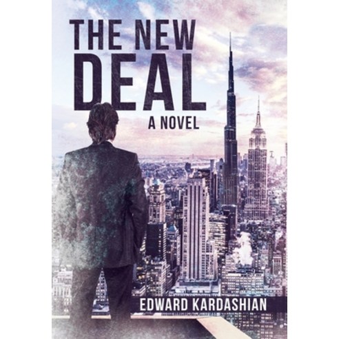 The New Deal Hardcover, Archway Publishing