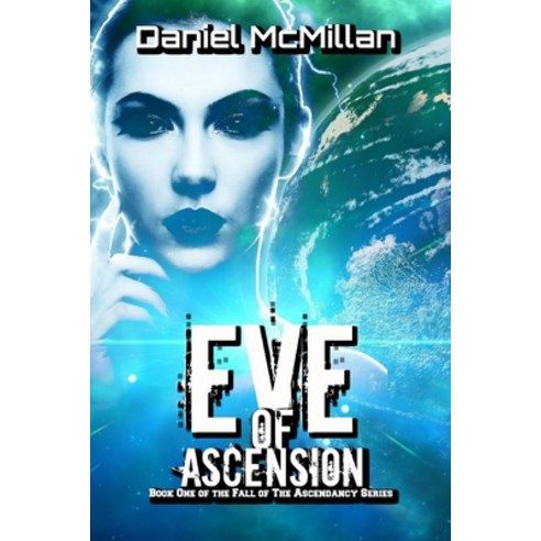 Eve of Ascension Paperback, Createspace Independent Pub..., English, 9781725935440