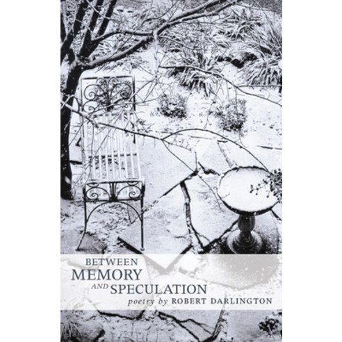 Between Memory And Speculation Paperback, Independently Published, English, 9798578510847