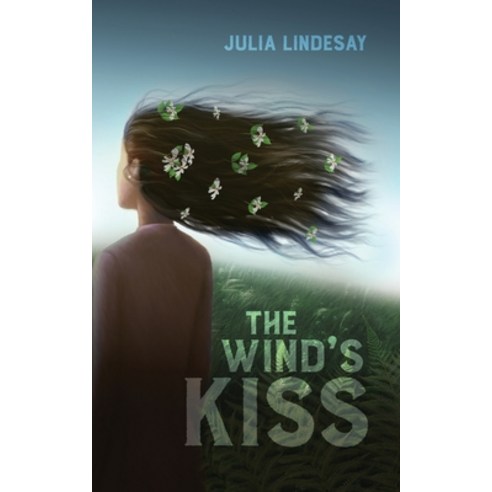 (영문도서) The Wind''s Kiss Paperback, Julia Lindesay, English, 9780473629182