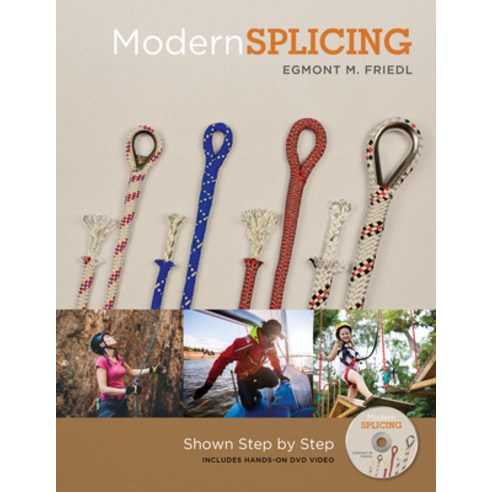 Modern Splicing: Shown Step by Step Hardcover, Schiffer Publishing, English, 9780764361814