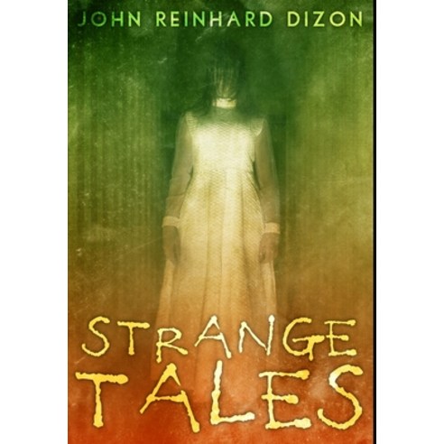 Strange Tales: Premium Hardcover Edition Hardcover, Blurb, English, 9781034250159