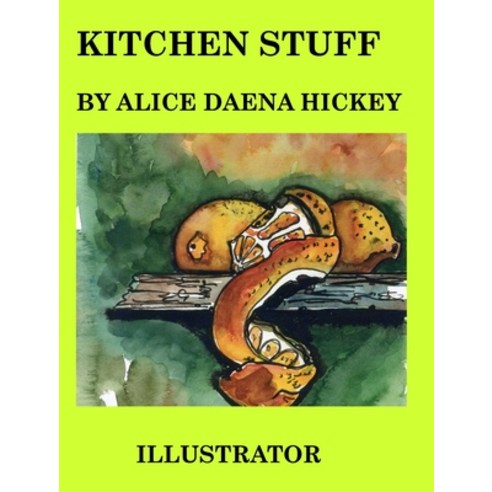 Kitchen Stuff Hardcover, Blurb, English, 9781034896012