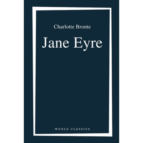 Jane Eyre by Charlotte Bronte Paperback, Independently Published, English, 9798589208160