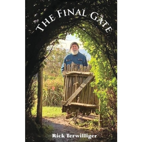 (영문도서) The Final Gate Paperback, Richard Terwilliger, English, 9798218266684