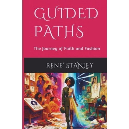 (영문도서) Guided Paths: The Journey of Faith and Fashion Paperback, Independently Published, English, 9798880286805