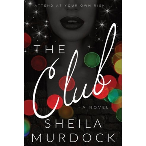 (영문도서) African American Urban Fiction Suspense Mystery: The Club: A Novel Paperback, Independently Published, English, 9798872905967