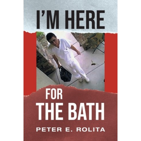 (영문도서) I''m Here For The Bath Paperback, Stratton Press, English, 9781648953903