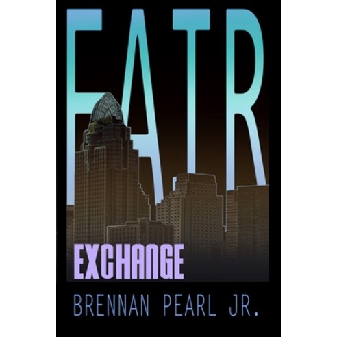 Fair Exchange Paperback, Independently Published, English, 9798728636335