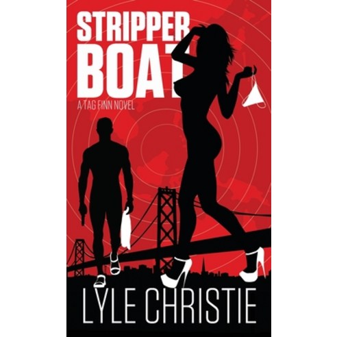 (영문도서) Stripper Boat Paperback, Lyle Christie, English, 9781949386219