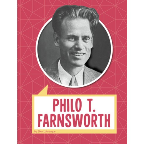 Philo T. Farnsworth Hardcover, Pebble Books, English, 9781977132093