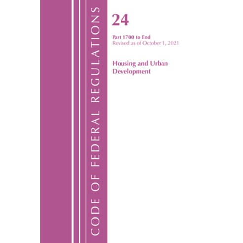 (영문도서) Code of Federal Regulations Title 24 Housing and Urban Development 1700 - End 2022 Paperback, Bernan Press, English, 9781636712031