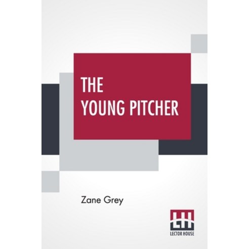 The Young Pitcher Paperback, Lector House