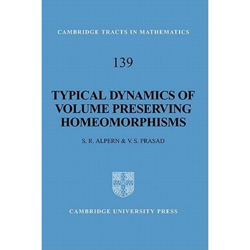Typical Dynamics of Volume Preserving Homeomorphisms, Cambridge University Press