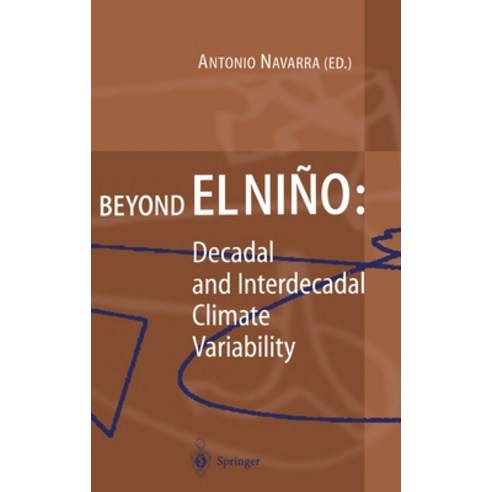 (영문도서) Beyond El Nino: Decadal and Interdecadal Climate Variability Hardcover, Springer, English, 9783540636625