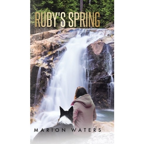(영문도서) Ruby''s Spring Hardcover, Tellwell Talent, English, 9780228887805