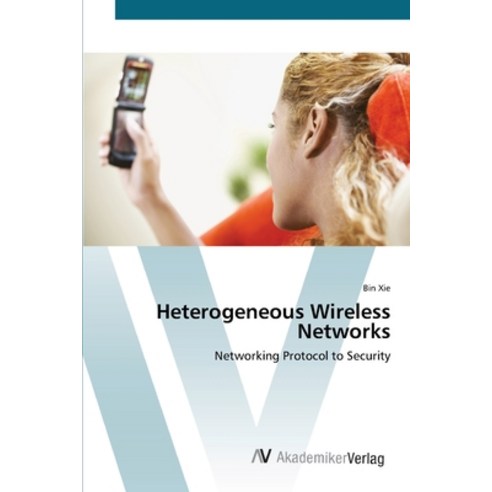 Heterogeneous Wireless Networks Paperback, AV Akademikerverlag, English, 9783639412819