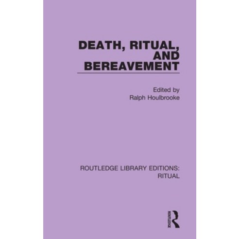 (영문도서) Death Ritual and Bereavement Paperback, Routledge, English, 9780367437091