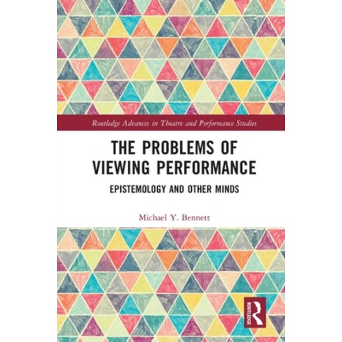 (영문도서) The Problems of Viewing Performance: Epistemology and Other Minds Paperback, Routledge, English, 9780367725822