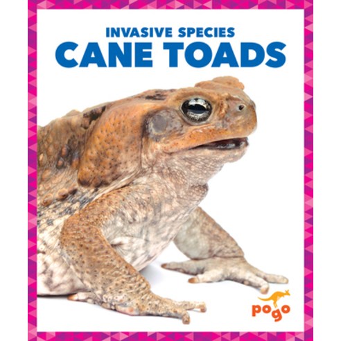(영문도서) Cane Toads Library Binding, Pogo Books, English, 9781636907895