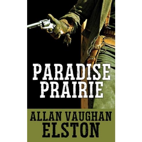 (영문도서) Paradise Prairie Library Binding, Western Series Level II (24), English, 9798891641426