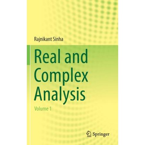 (영문도서) Real and Complex Analysis: Volume 1 Hardcover, Springer, English, 9789811309373