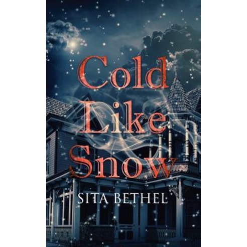 (영문도서) Cold Like Snow Paperback, Ninestar Press, LLC, English, 9781949340259
