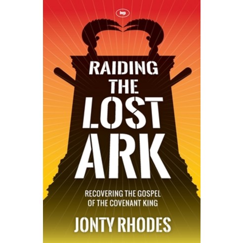Raiding the Lost Ark: Recovering The Gospel Of The Covenant King Paperback, IVP