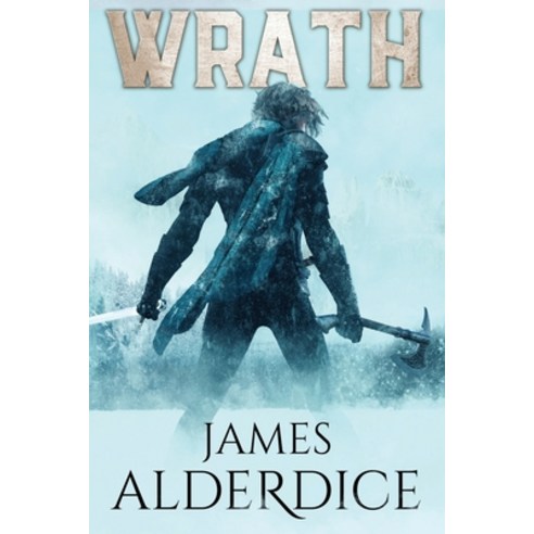 Wrath: A Sword & Sorcery Fantasy Paperback, Independently Published