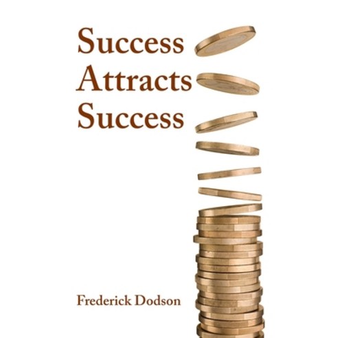 Success Attracts Success Paperback, Independently Published