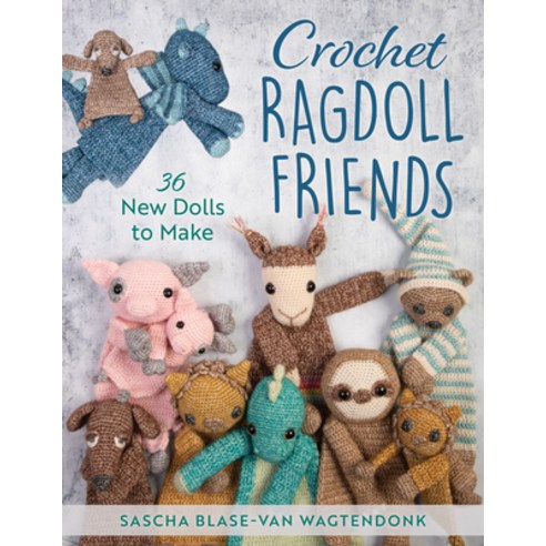 (영문도서) Crochet Ragdoll Friends: 36 New Dolls to Make Paperback, Stackpole Books, English, 9780811771702