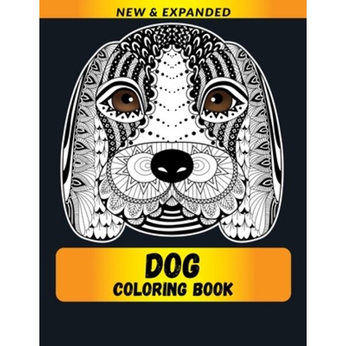 Dog Coloring Book: A Coloring Book for Relief Stress Paperback, Independently Published, English, 9798694003667