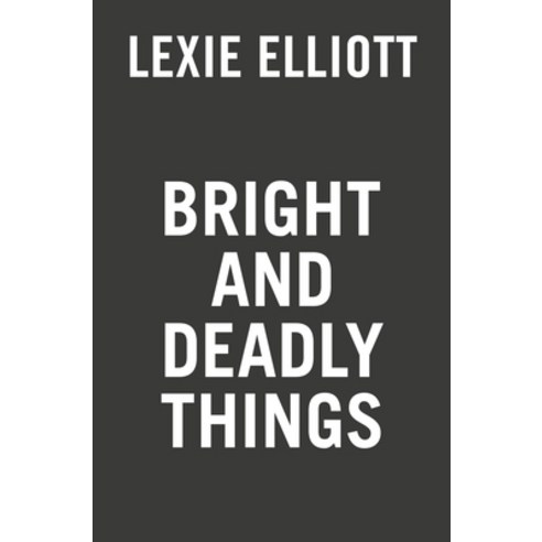 (영문도서) Bright and Deadly Things Hardcover, Berkley Books, English, 9780593098721