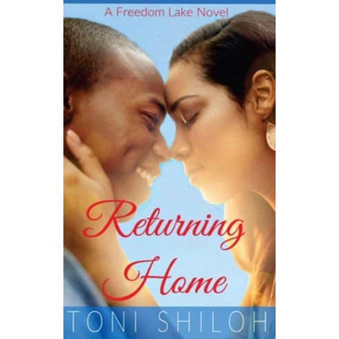 (영문도서) Returning Home: A Freedom Lake Novel Paperback, Createspace Independent Pub..., English, 9781973710745
