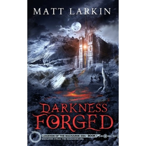 Darkness Forged Paperback, Incandescent Phoenix Books, English, 9781946686183
